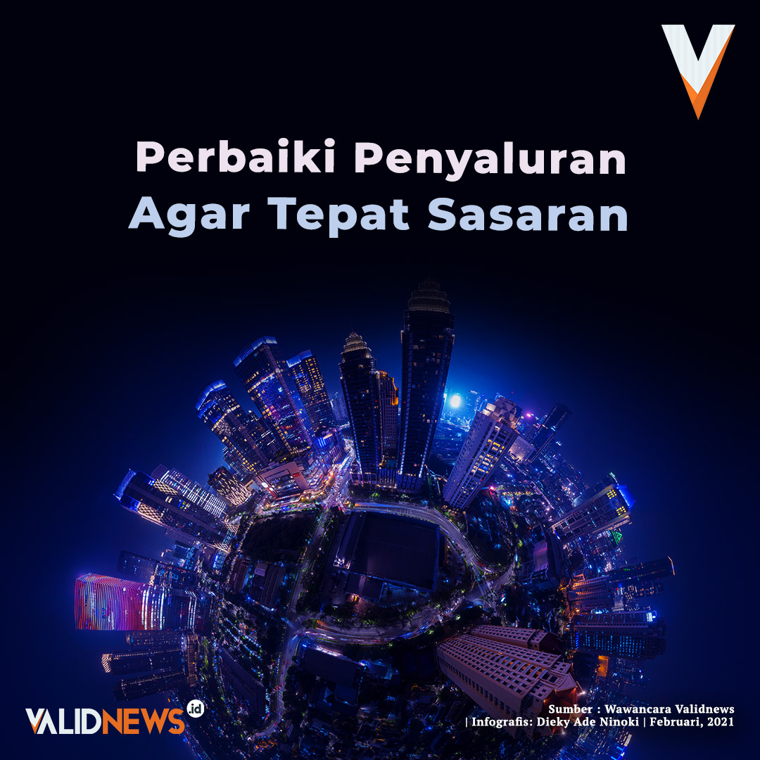 Perbaiki Penyaluran Agar Tepat Sasaran